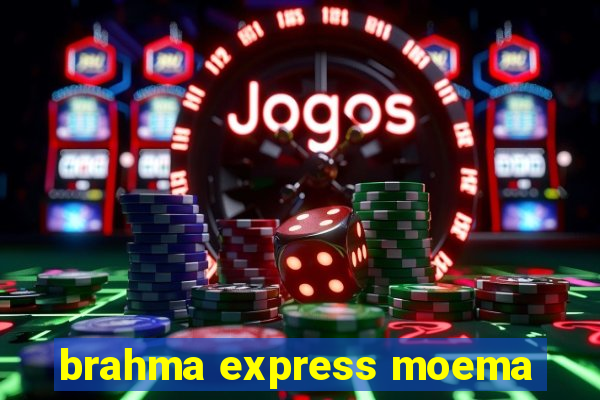 brahma express moema